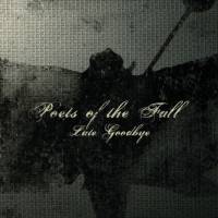 Poets Of The Fall : Last Goodbye